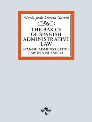cover image of The basic of Spanish Administrative Law